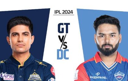 आईपीएल 2024 के 32वें मैच में आज दिल्ली कैपिटल्स और गुजरात टाइटंस होगी आमने- सामने 