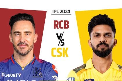 आईपीएल 2024- चेन्नई सुपर किंग्स और रॉयल चैलेंजर्स बैंगलुरू के बीच महामुकाबला आज 
